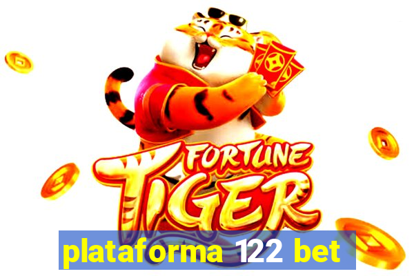 plataforma 122 bet